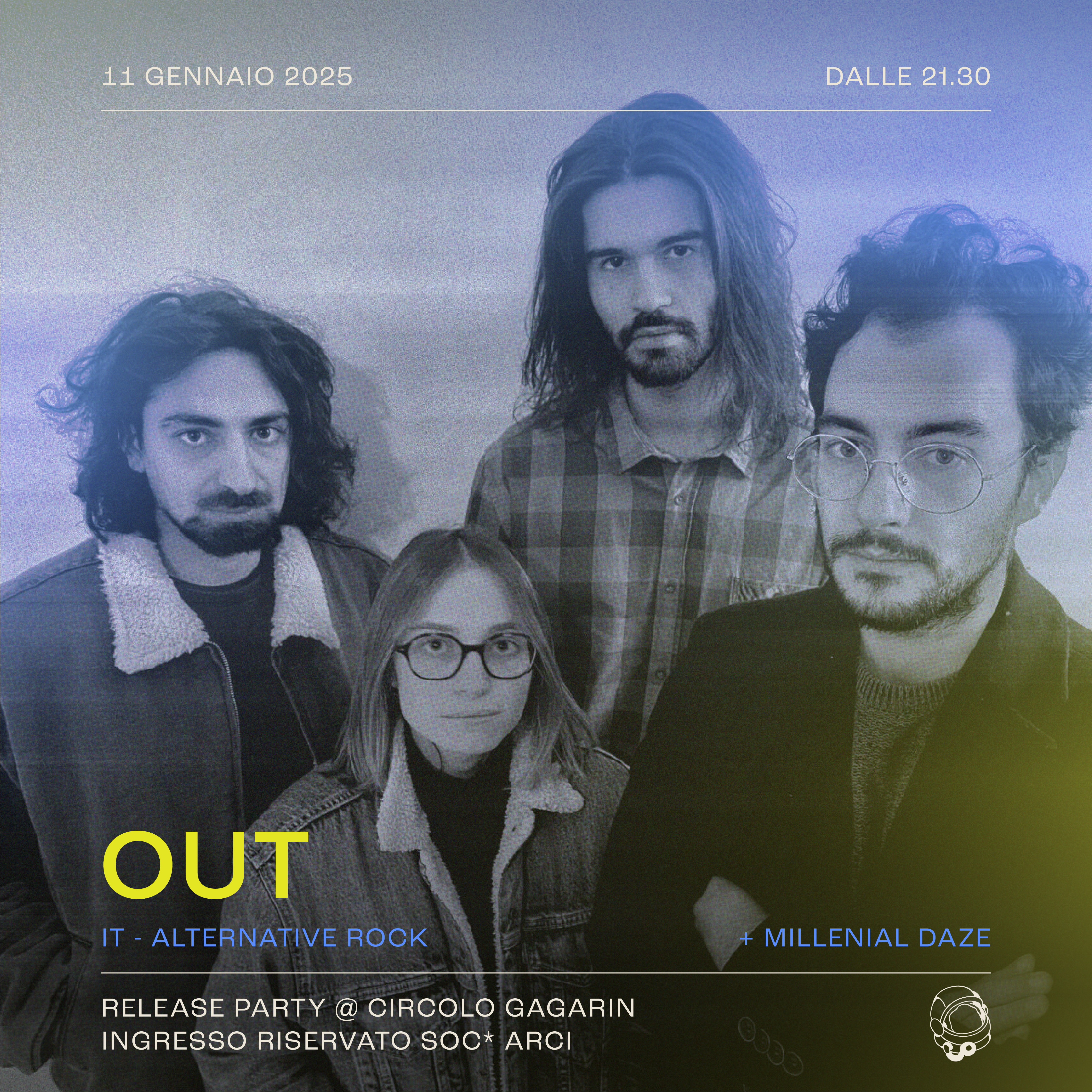Out (“Finchè non sono a casa” Release Party) + Millennial Daze