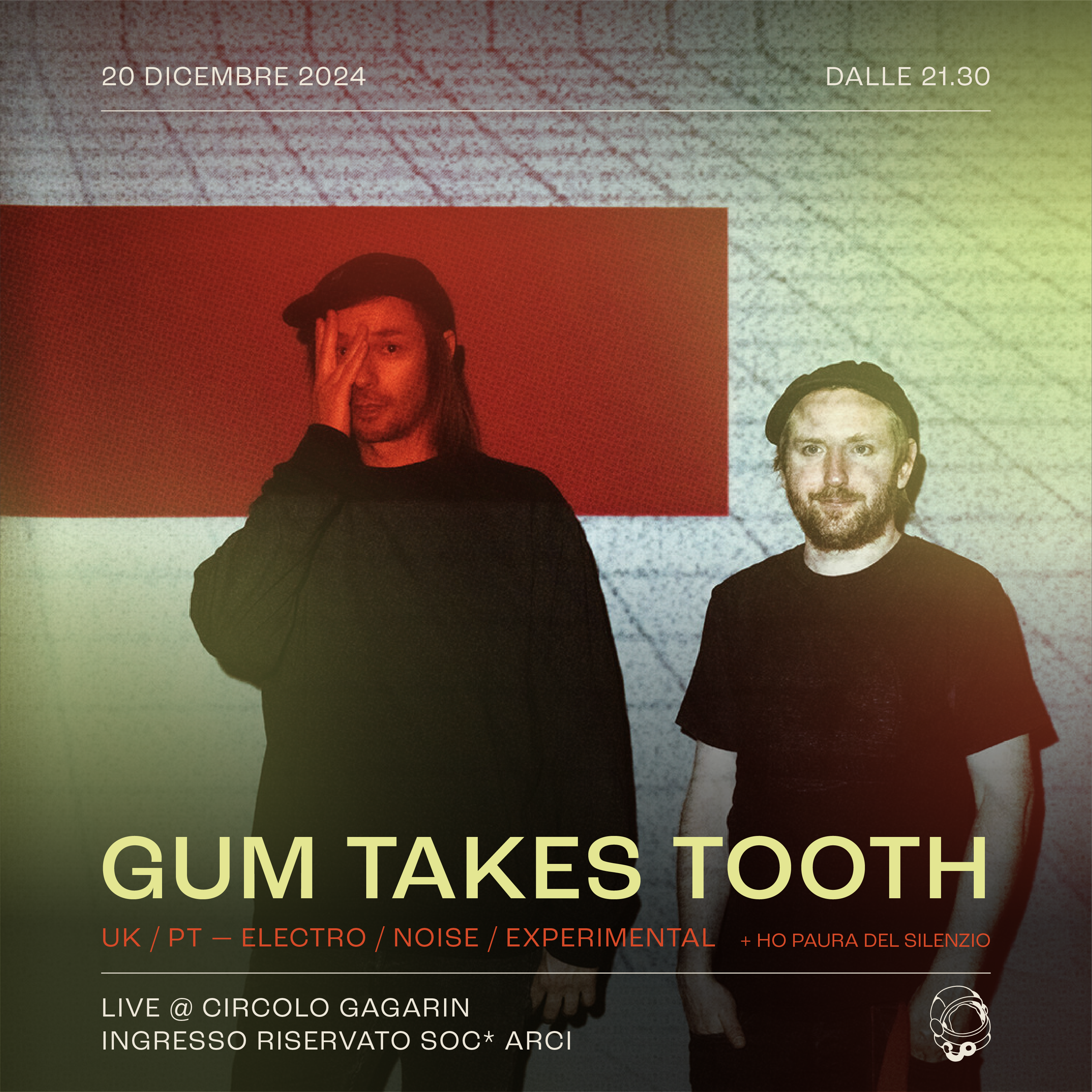 Gum Takes Tooth [UK] + Ho Paura del Silenzio