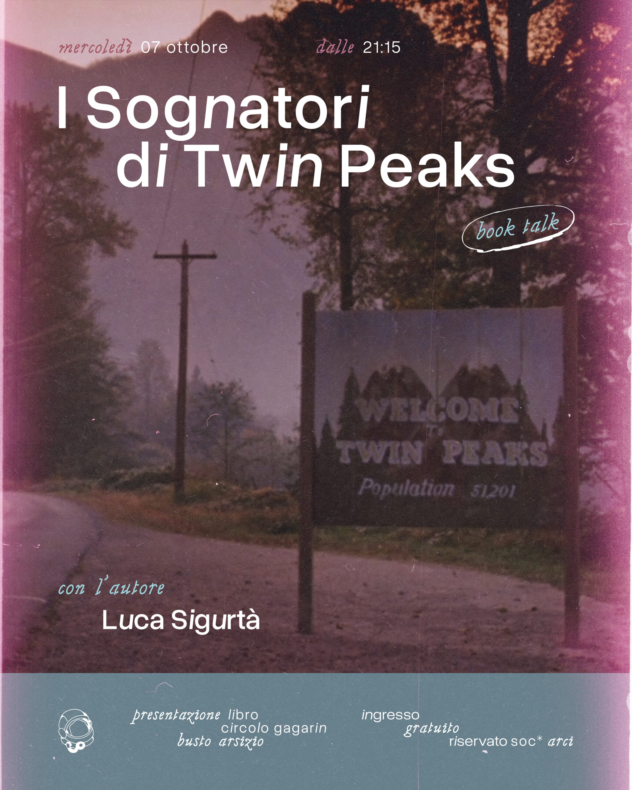 I Sognatori di Twin Peaks | Booktalk con Luca Sigurtà | Circolo Gagarin